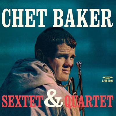 CHET BAKER -SEXTET AND QUARTET *1959* *VINILE 180GR*