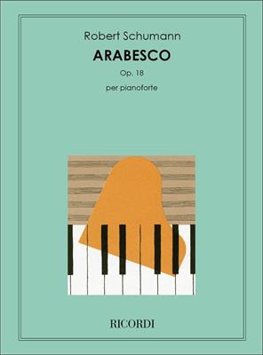 SCHUMANN R.-ARABESCO OP 18 PER PIANOFORTE
