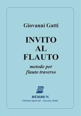 GATTI G.-INVITO AL FLAUTO METODO