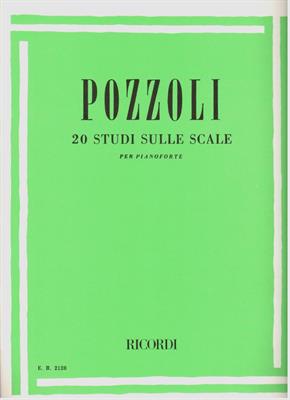 POZZOLI E.-20 STUDI SULLE SCALE PER PIANOFORTE