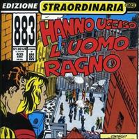 883 -HANNO UCCISO L'UOMO RAGNO
