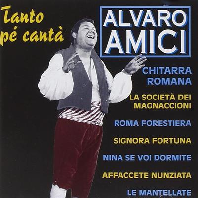 AMICI ALVARO -TANTO PE' CANTA'