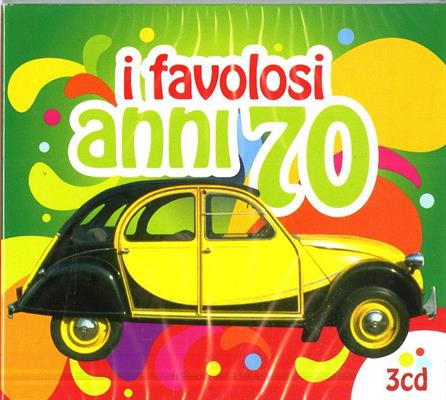 AA.VV.-I FAVOLOSI ANNI 70 *3-CD* *2011*