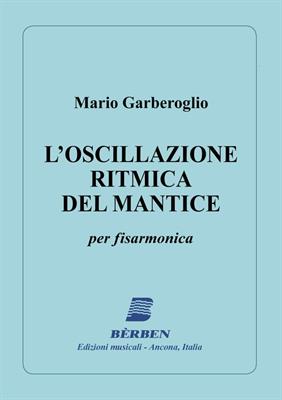 GARBEROGLIO M.-OSCILLAZIONE RITMICA DEL MANTICE