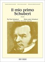 SCHUBERT F.-IL MIO PRIMO SCHUBERT VOL 1