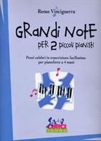VINCIGUERRA R.-GRANDI NOTE PER 2 PICCOLI PIANISTI