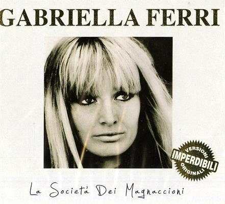 FERRI GABRIELLA -LA SOCIETA' DEI MAGNACCIONI