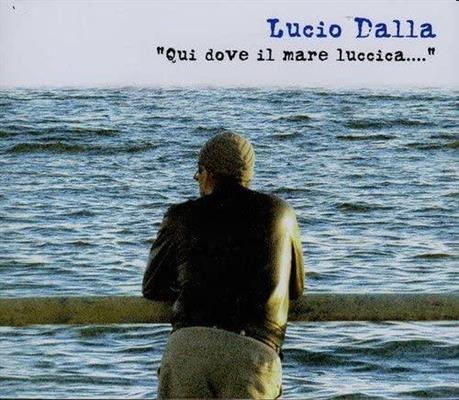 DALLA LUCIO -QUI DOVE IL MARE LUCCICA *3-CD* *2012*