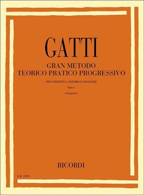 GATTI D.-GRAN METODO TEORICO PRATICO VOL 1 PER CORNETTA A CILIND