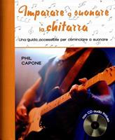 CAPONE P.-IMPARARE A SUONARE LA CHITARRA + CD