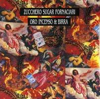 ZUCCHERO -ORO INCENSO & BIRRA *1989*