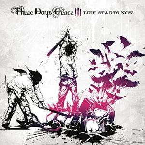 THREE DAYS GRACE -LIFE STARTS NOW