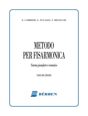 CAMBIERI/FUGAZZA/MELOCCHI -METODO PER FISARMONICA VOL 1