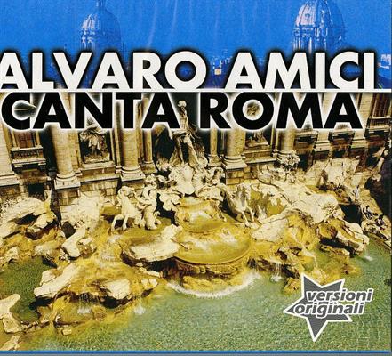 AMICI ALVARO -CANTA ROMA