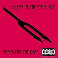 QUEENS OF THE STONE AGE -SONGS FOR THE DEAF