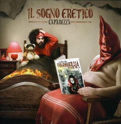 CAPAREZZA -IL SOGNO ERETICO *2011*