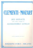 CLEMENTI-MOZART -6 SONATE *REV.LONGO*