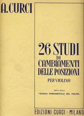 CURCI A.-26 STUDI DI CAMBIAMENTI DELLE POSIZIONI PER VIOLINO