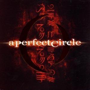 A PERFECT CIRCLE -MER DE NOMS