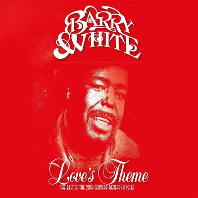 BARRY WHITE -LOVE'S THEME THE BEST OF THE 20TH CENTURY RECORDS