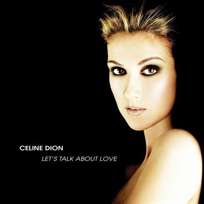 CELINE DION -LET'S TALK ABOUT LOVE *1997*