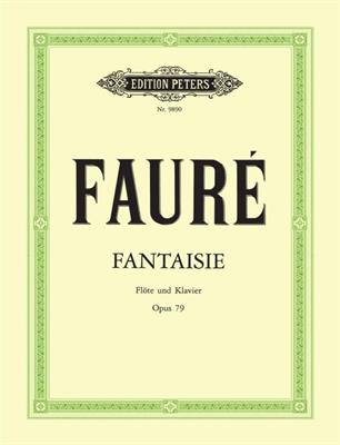 FAURE G.-FANTASY OP 79 PER FLAUTO E PIANOFORTE *REV.: TAFFANEL*