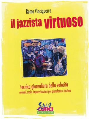 VINCIGUERRA R.-IL JAZZISTA VIRTUOSO X PIANO
