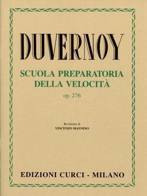 DUVERNOY -SCUOLA PREPARATORIA DELLA VELOCITA' OP 276 (MANNINO)