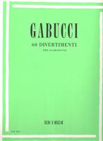 GABUCCI -60 DIVERTIMENTI PER CLARINETTO