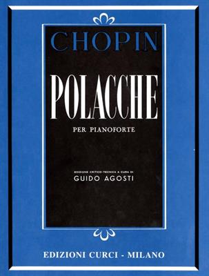 CHOPIN -POLACCHE PER PIANOFORTE (REV.:AGOSTI)
