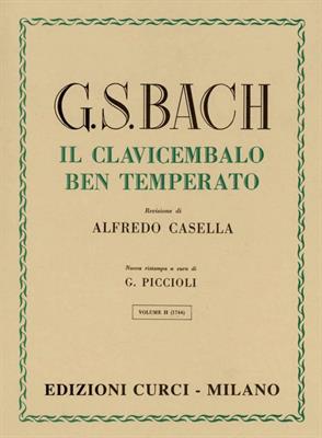 BACH J.S.-IL CLAVICEMBALO BEN TEMPERATO VOL 2 *REV.CASELLA*