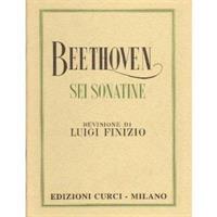 BEETHOVEN -6 SONATINE X PF *REV.FINIZIO*
