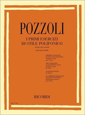 POZZOLI E.-I PRIMI ESERCIZI DI STILE POLIFONICO