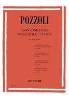 POZZOLI E.-5 SONATINE FACILI NELLO STILE CALSSICO PER PIANO