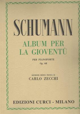 SCHUMANN R.-ALBUM PER LA GIOVENTU' OP 68 (ZECCHI)