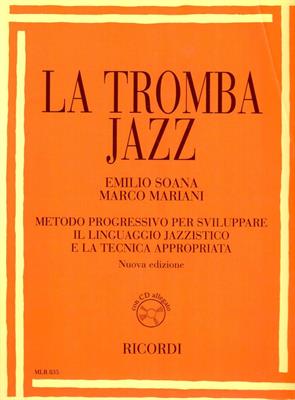MARIANI M.-LA TROMBA JAZZ METODO PROGRESSIVO PER TROMBA