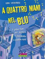 VINCIGUERRA R.-A QUATTRO MANI NEL BLU