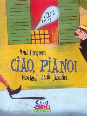 VINCIGUERRA R.-CIAO PIANO