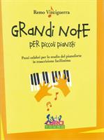VINCIGUERRA R.-GRANDI NOTE PER PICCOLI PIANISTI