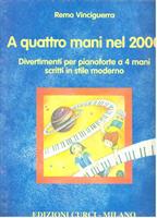 VINCIGUERRA R.-A QUATTRO MANI NEL 2000