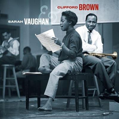 SARAH VAUGHAN/CLIFFORD BROWN -SARAH VAUGHAN AND CLIFFORD BROWN