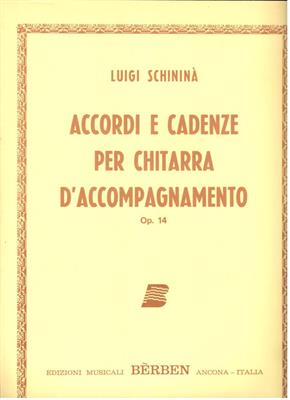 SCHININA L.-ACCORDI E CADENZE X CH OP 14