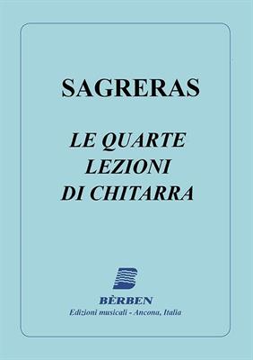 SAGRERAS J.S.-LE QUARTE LEZIONI DI CHITARRA