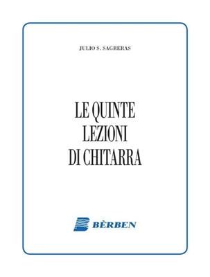 SAGRERAS J.S.-LE QUINTE LEZIONI DI CHITARRA