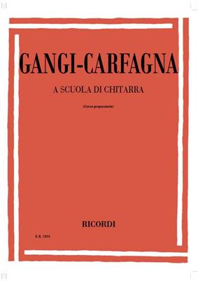 GANGI/CARFAGNA-A SCUOLA DI CHITARRA