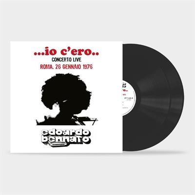 BENNATO EDOARDO -...IO C'ERO.. CONCERTO LIVE ROMA 26 GENNAIO '76