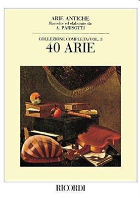 PARISOTTI A.-40 ARIE ANTICHE N 3 PIANO E CANTO