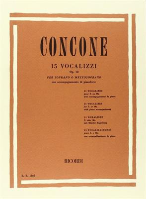 CONCONE G.-15 VOCALIZZI OP 12 PER SOPRANO/MEZZOSOPRANO