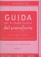 ROSSOMANDI F.-GUIDA VOL 1 PER LO STUDIO DEL PIANOFORTE