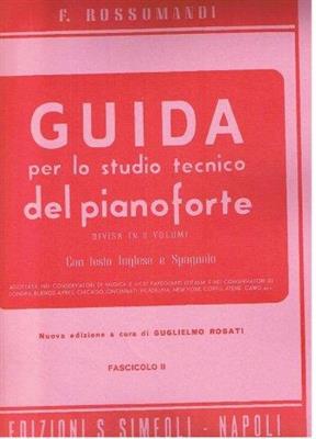 ROSSOMANDI F.-GUIDA VOL 2 PER LO ATUDIO DEL PIANOFORTE